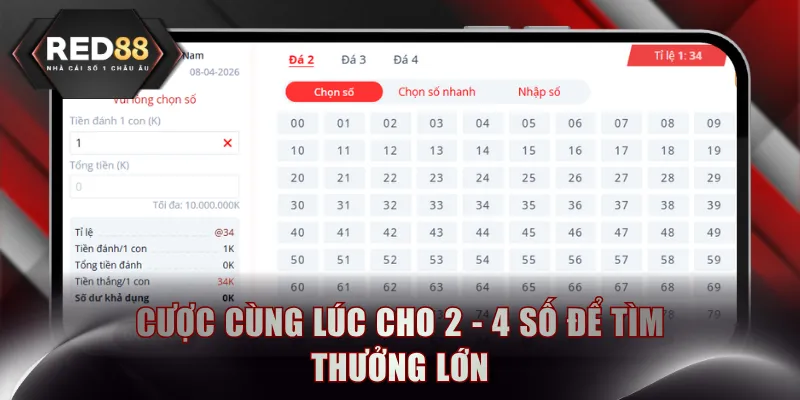 Cược cùng lúc cho 2 - 4 số để tìm thưởng lớn