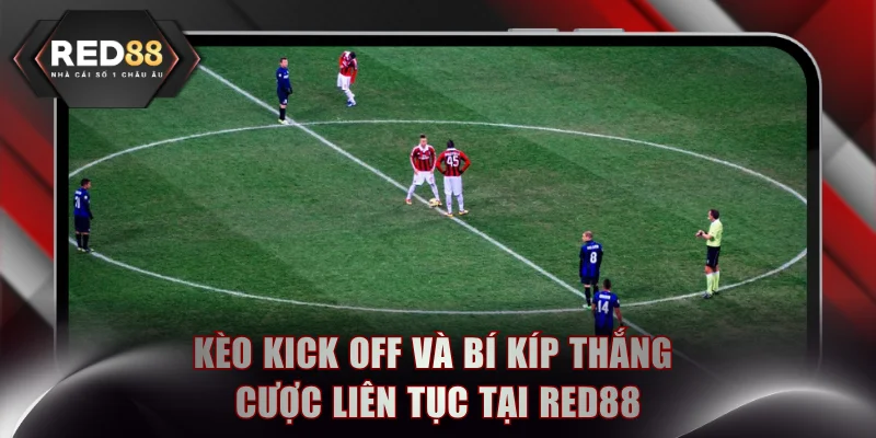 Kèo kick off
