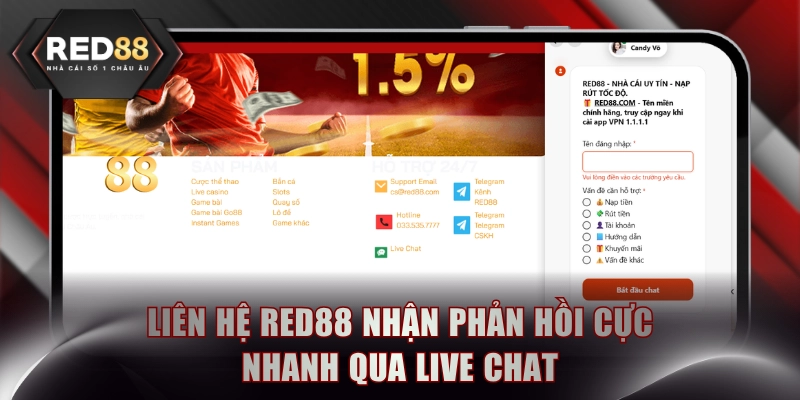 Liên hệ RED88 nhận phản hồi cực nhanh qua live chat
