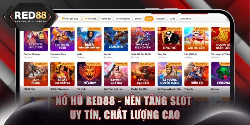 Nổ Hũ RED88 - Nền Tảng Slot Uy Tín, Chất Lượng Cao