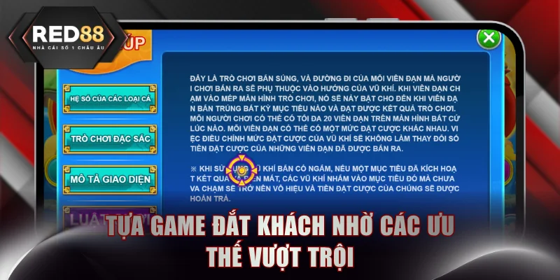 Tựa game đắt khách nhờ các ưu thế vượt trội