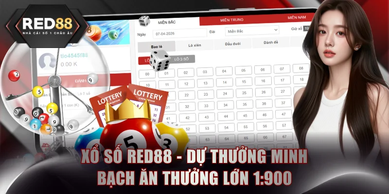 Xổ Số RED88 - Dự Thưởng Minh Bạch Ăn Thưởng Lớn 1:900